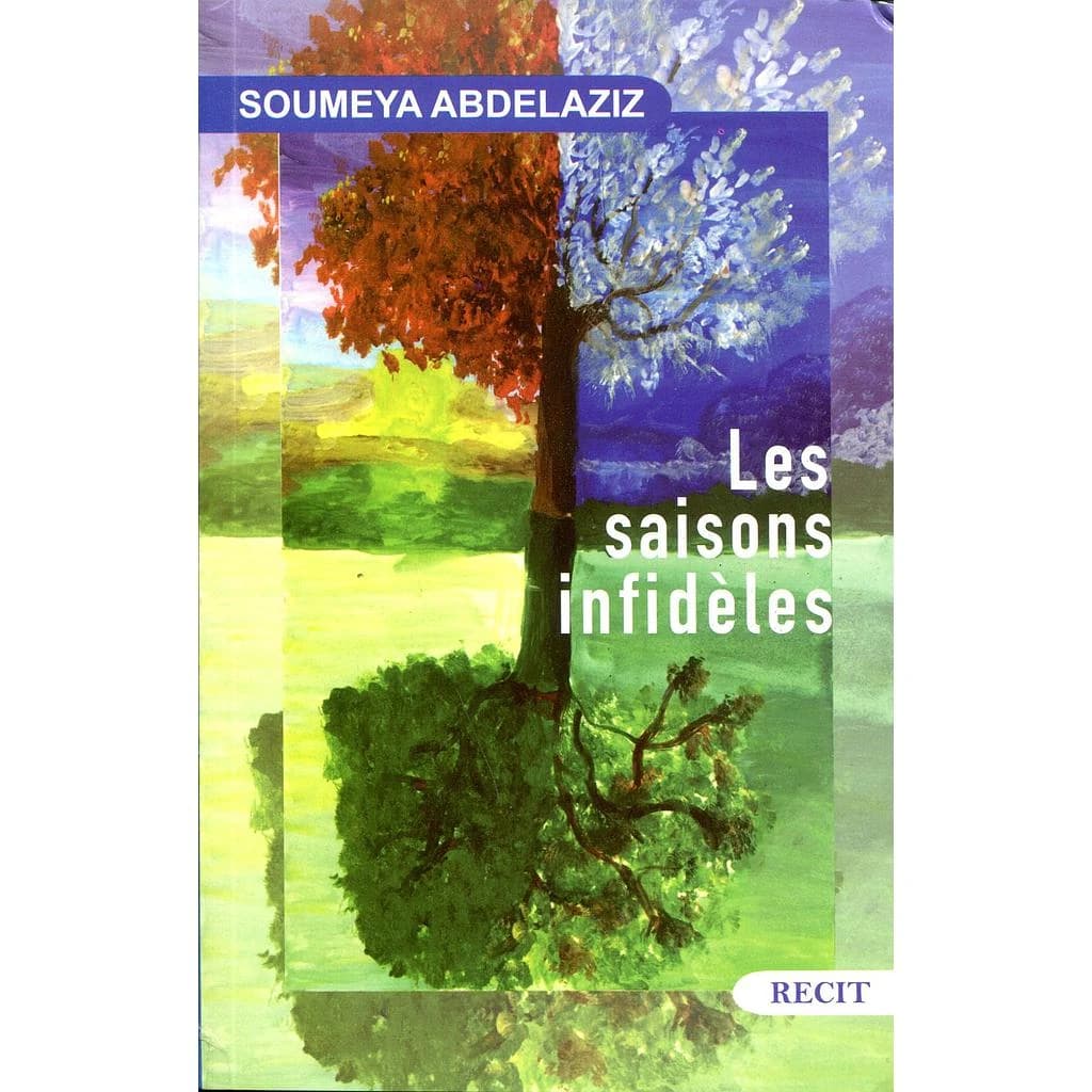 LES SAISONS INFIDELES
