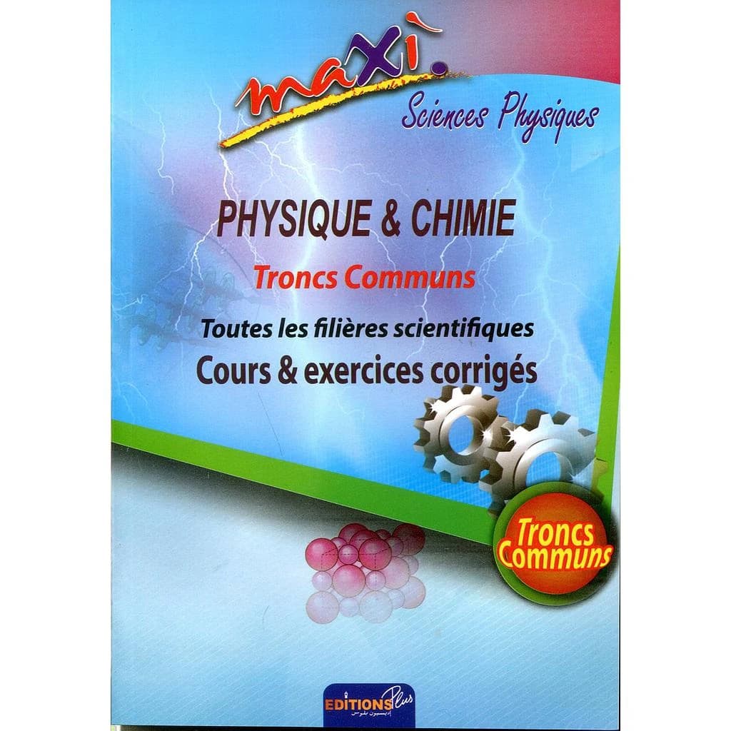 MAXI PHYSIQUE ET CHIMIE TC