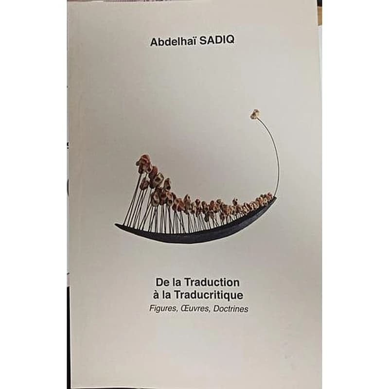 De la traduction à la traducritique : figures, oeuvres, doctrines
