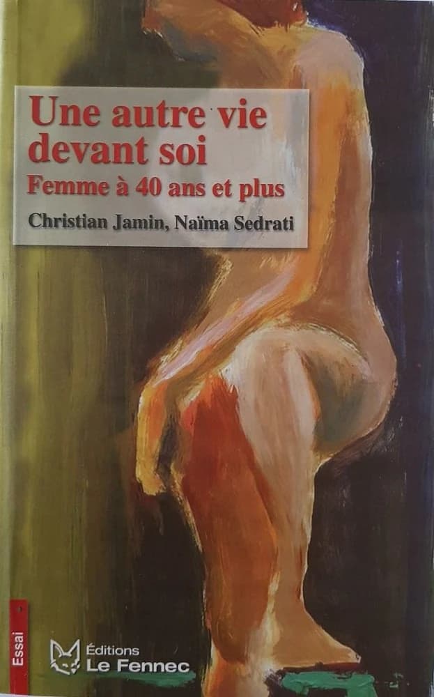 UNE AUTRE VIE DEVANT SOI : FEMME A 40 ANS ET PLUS