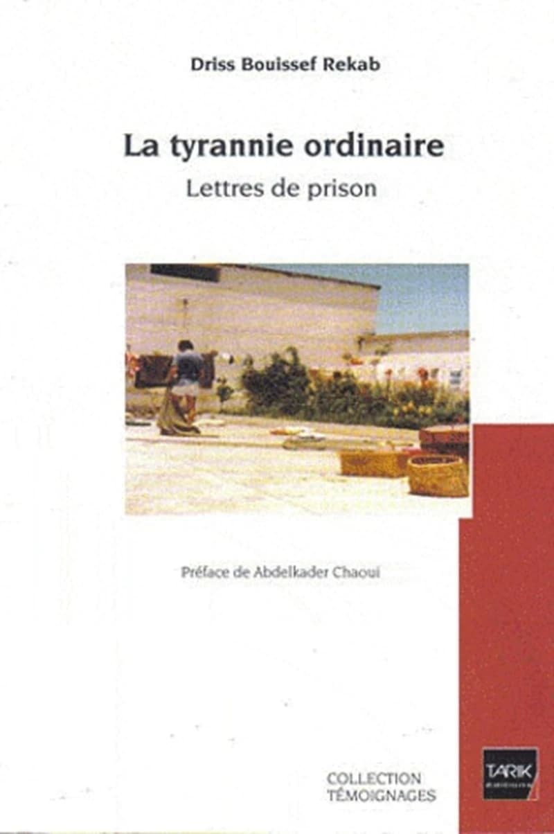 LA TYRANNIE ORDINAIRE: LETTRES DE PRISON