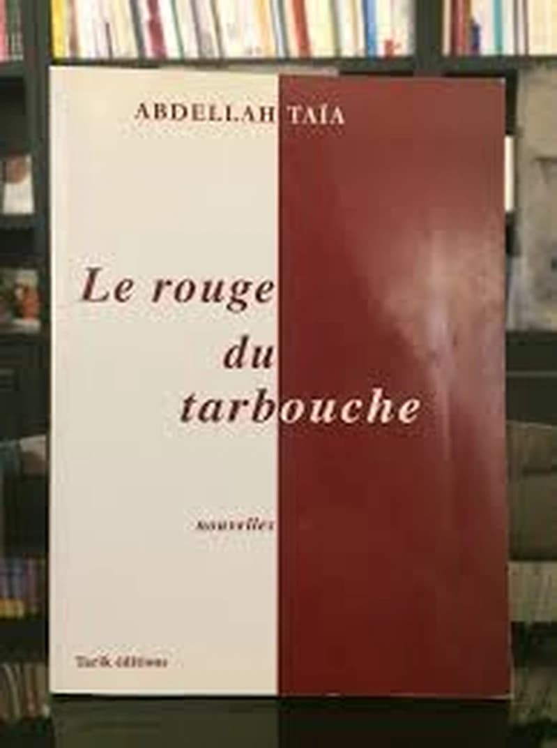 LE ROUGE DU TARBOUCHE