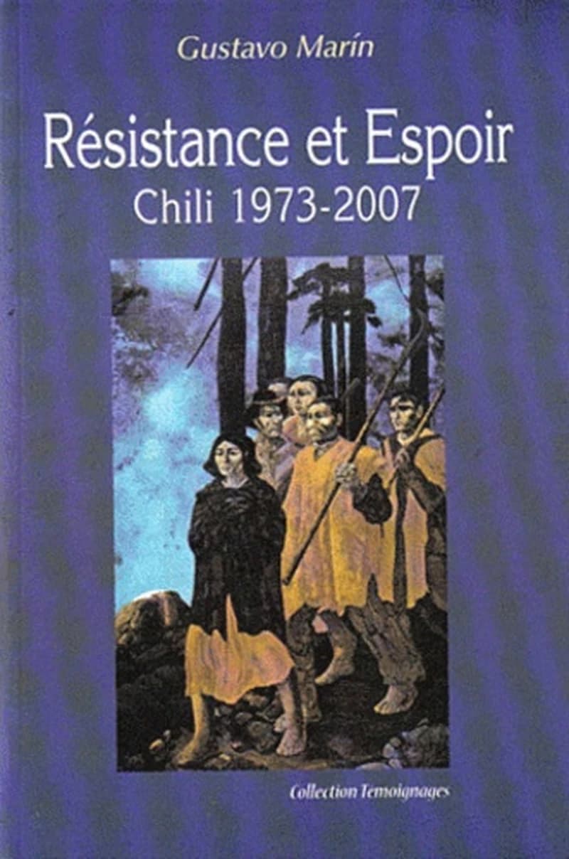Résistance et espoir - Chili 1973-2007