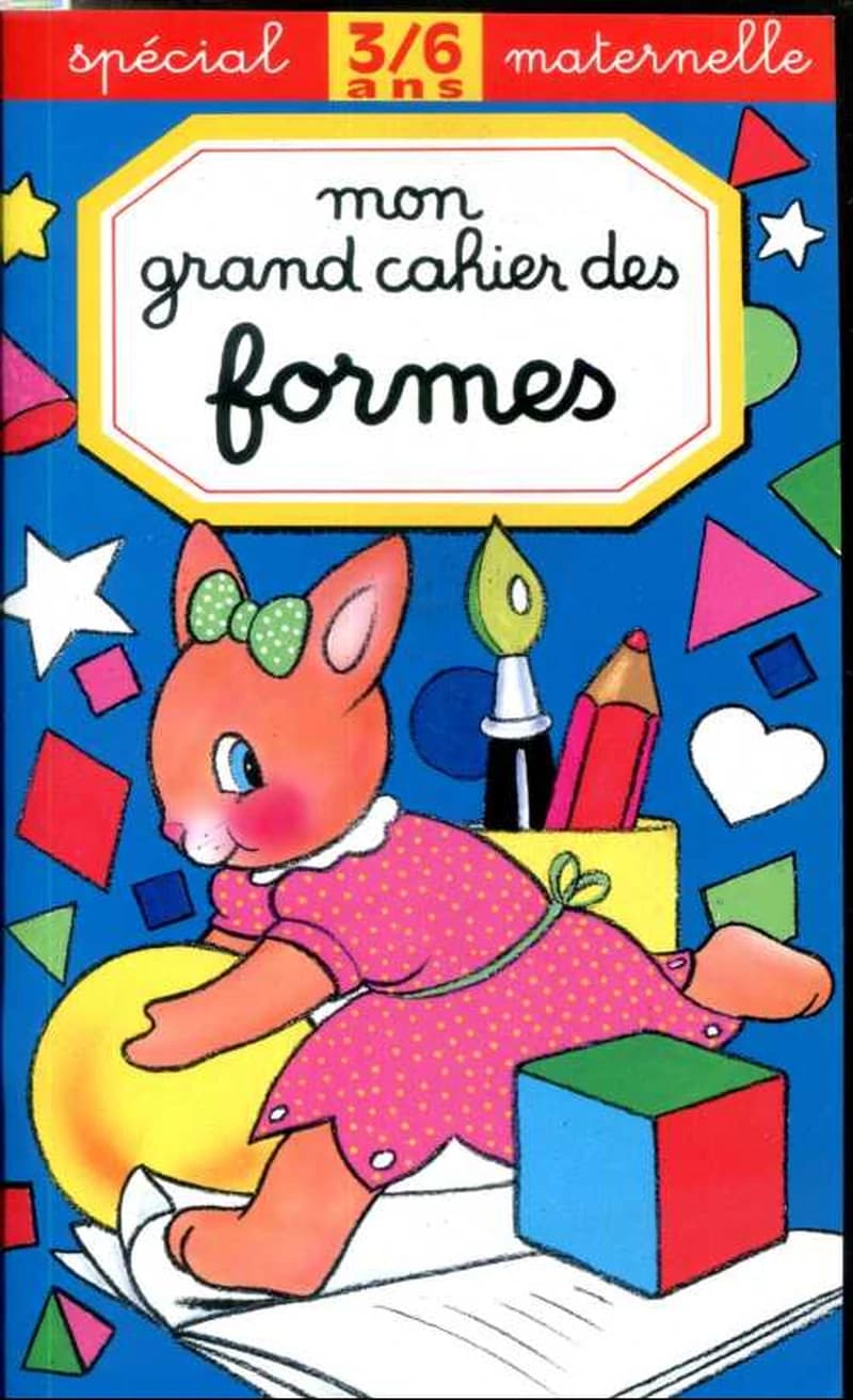 MON GRAND CAHIER DES FORMES 3