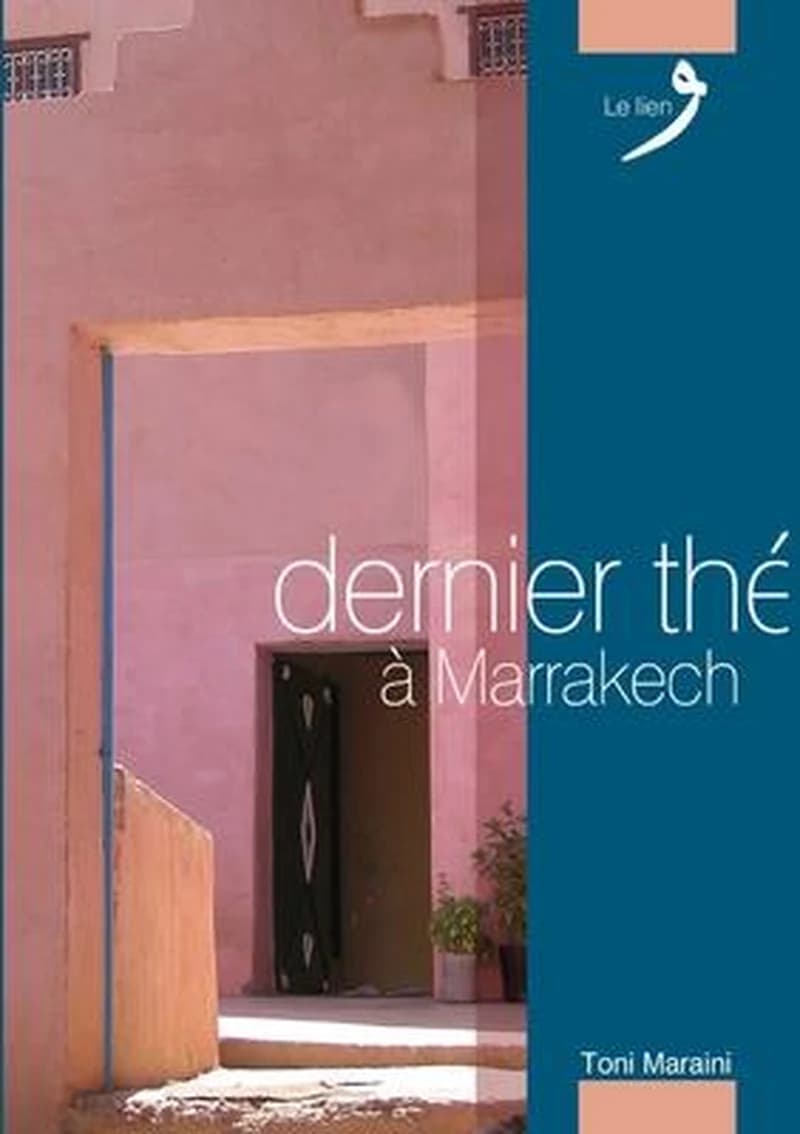 DERNIER THE A MARRAKECH