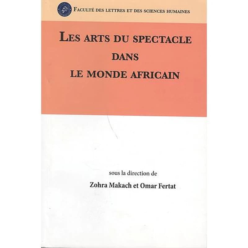 Les arts du spectacle dans le monde africain