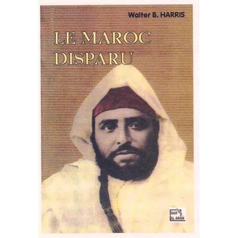 LE MAROC DISPARU
