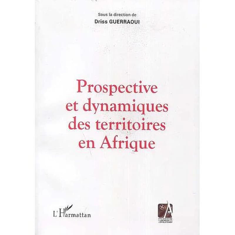 PROSPECTIVE ET DYNAMIQUES DES