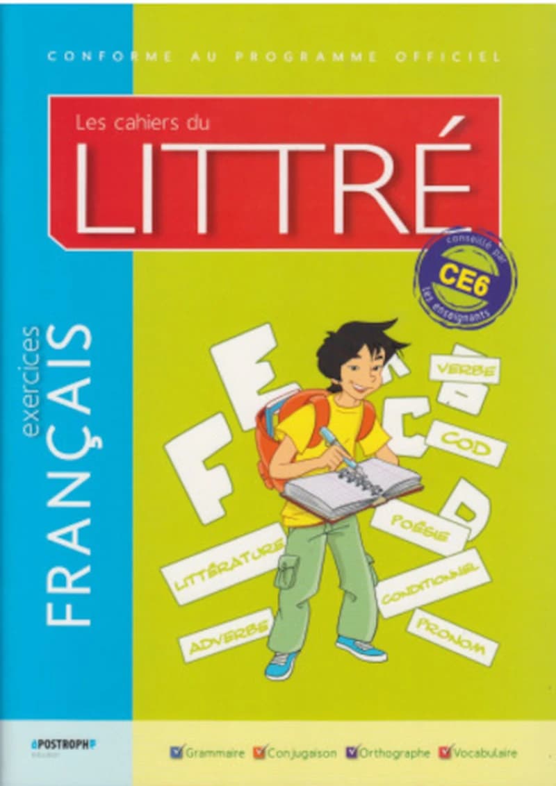 Les cahiers du littré Français CE6 Cahier d'exercices