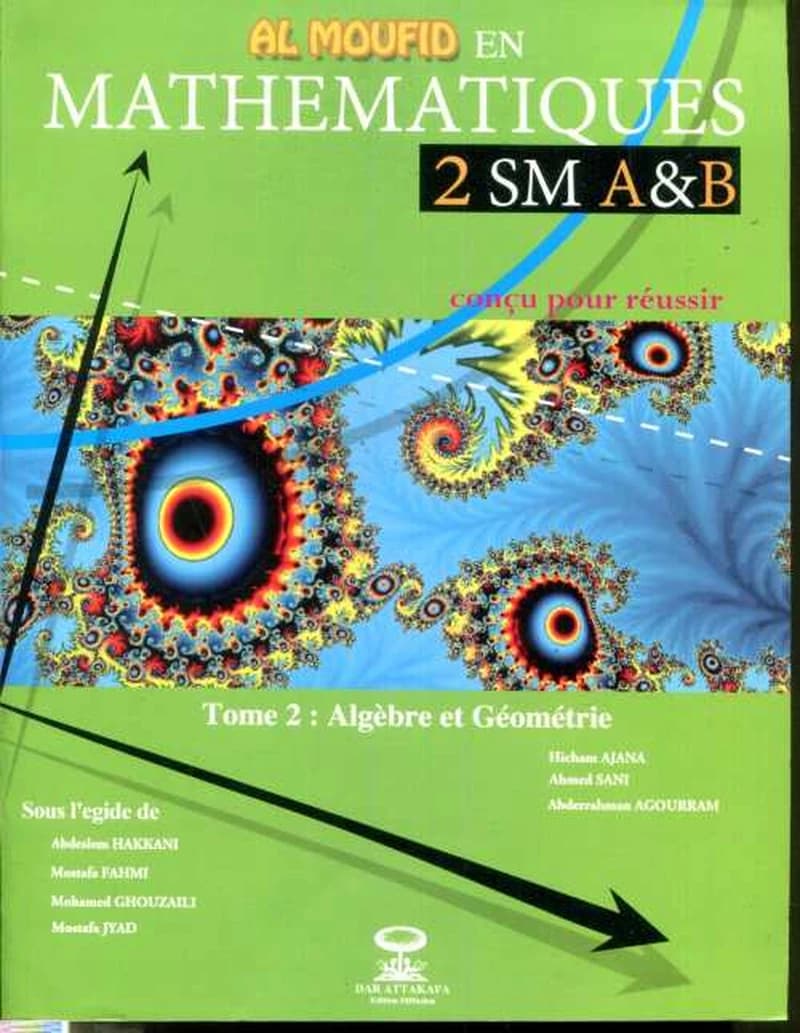 AL MOUFIDE EN MATHEMATIQUES 2 Bac 2SM A & B TOME 2