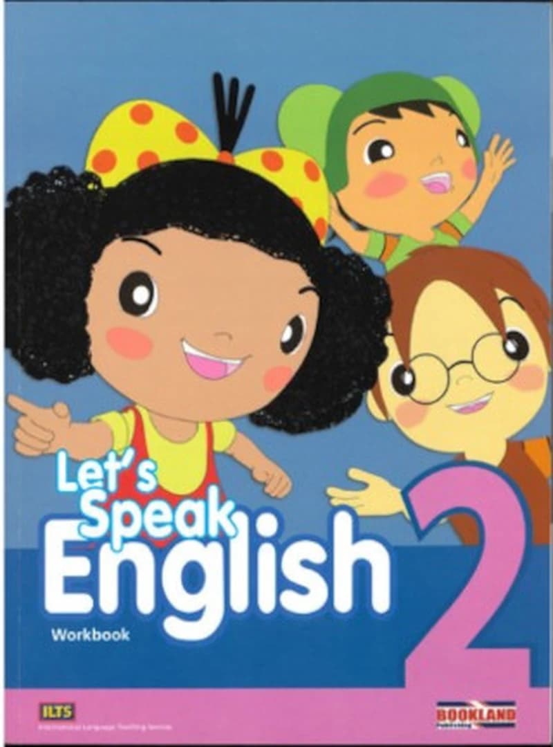 LET'S SPEAK ENGLISH: WORK BOOK 2