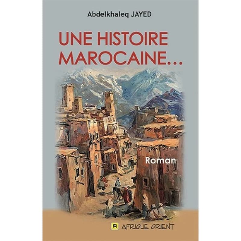 Une histoire marocaine...