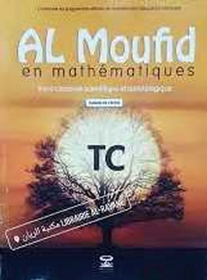 AL MOUFID EN MATHEMATIQUES TC