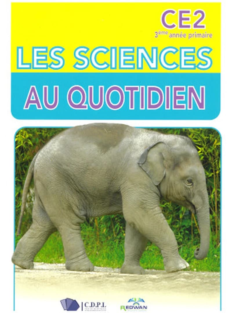 LES SCIENCES AU QUOTIDIEN CE2