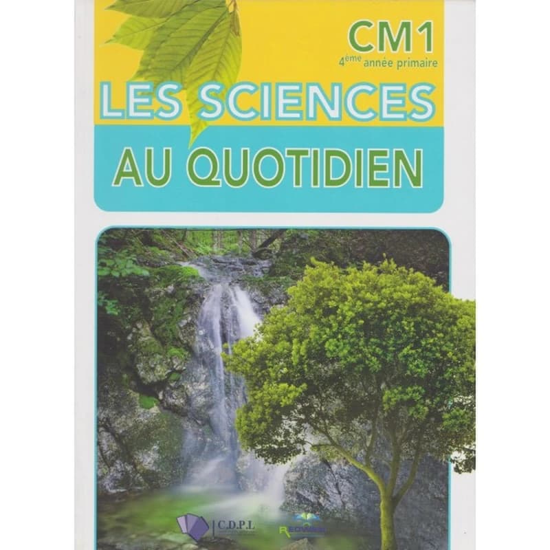 LES SCIENCES AU QUOTIDIEN CM1