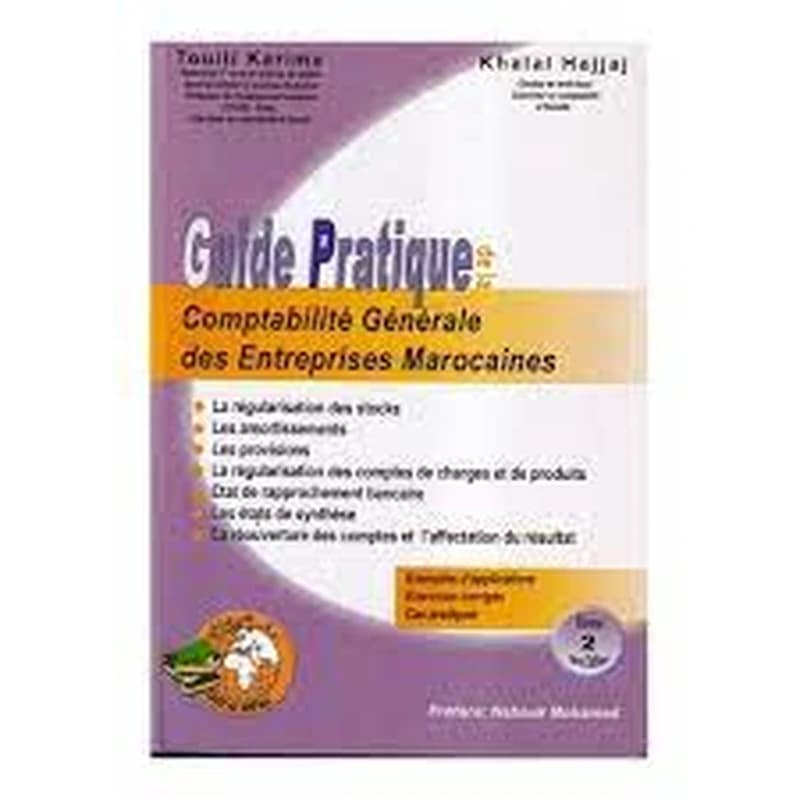 Guide pratique de la comptabilité générale des entreprises Marocaines - Tome 2