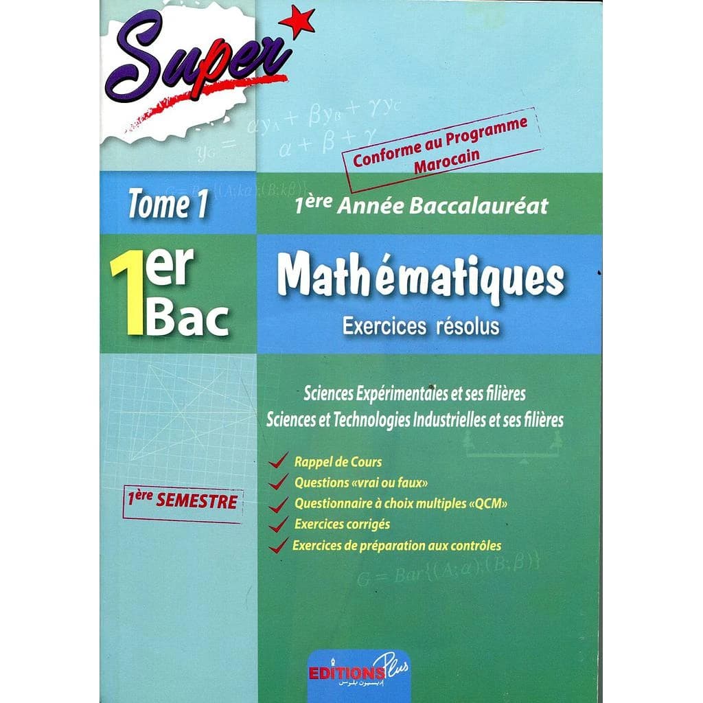 Super Mathématiques 1re Bac Sc