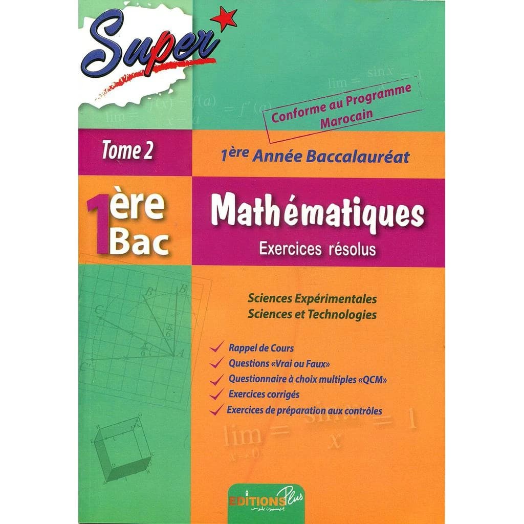 Super Mathématiques 1re Bac Sc