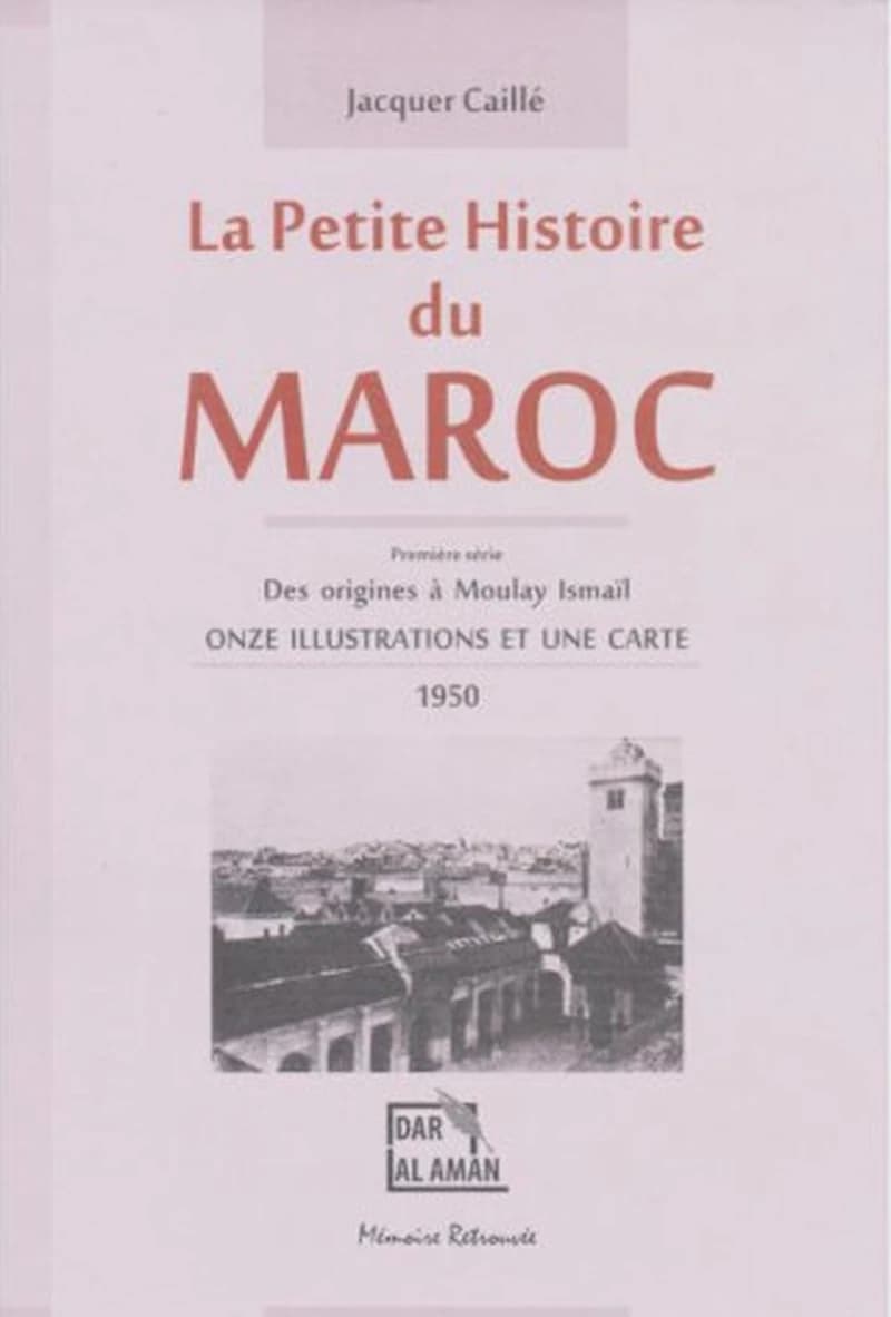 LA PETITE HISTOIRE DU MAROC