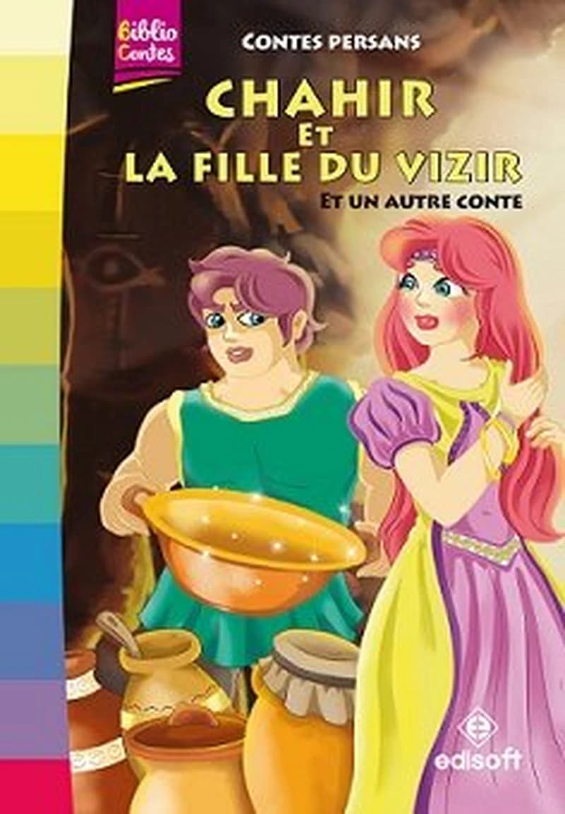 BIBLIO CONTES  : CHAHIR ET LA FILLE DU VIZIR