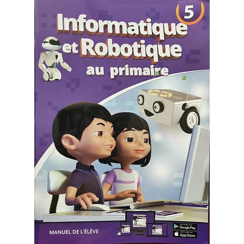 L'INFORMATIQUE ET LA ROBOTIQUE CM2