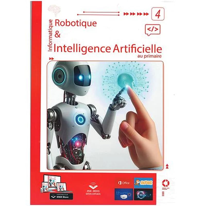 Informatique Robotique & Intelligence Artificielle au Primaire - Niveau 4