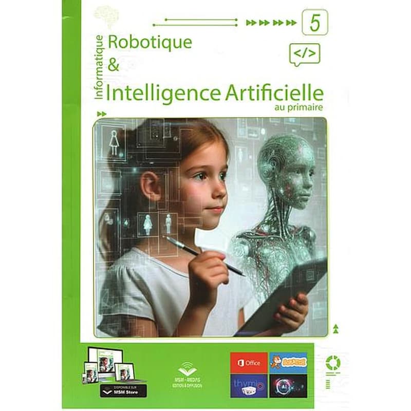 Informatique  Robotique &amp; Intelligence Artificielle au Primaire - Niveau 5