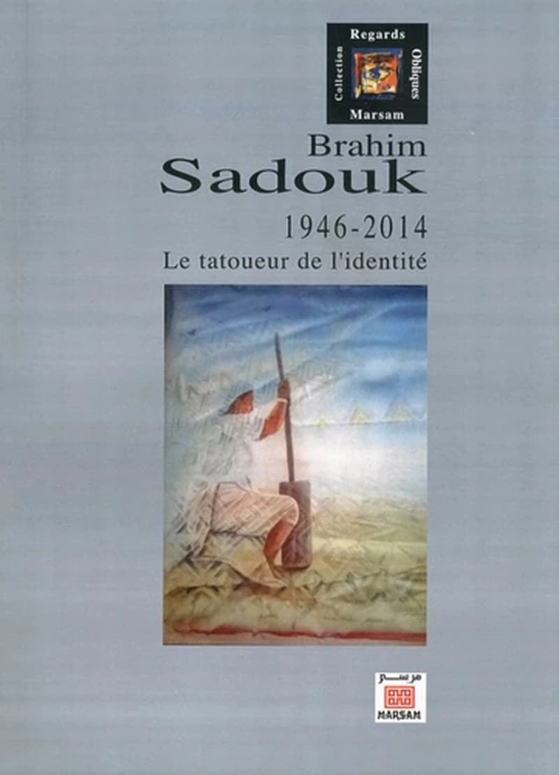 Monographie de Brahim Sadouk