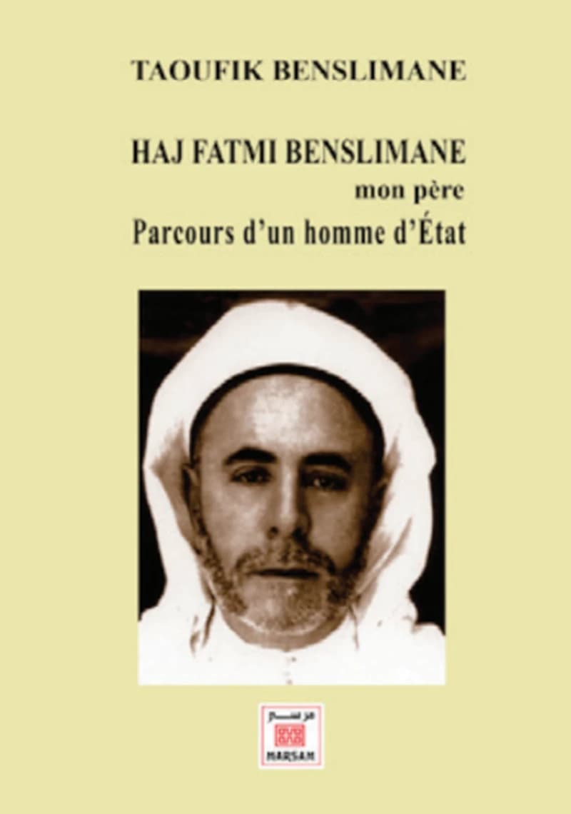 HAJ FATMI BENSLIMANE MON PERE