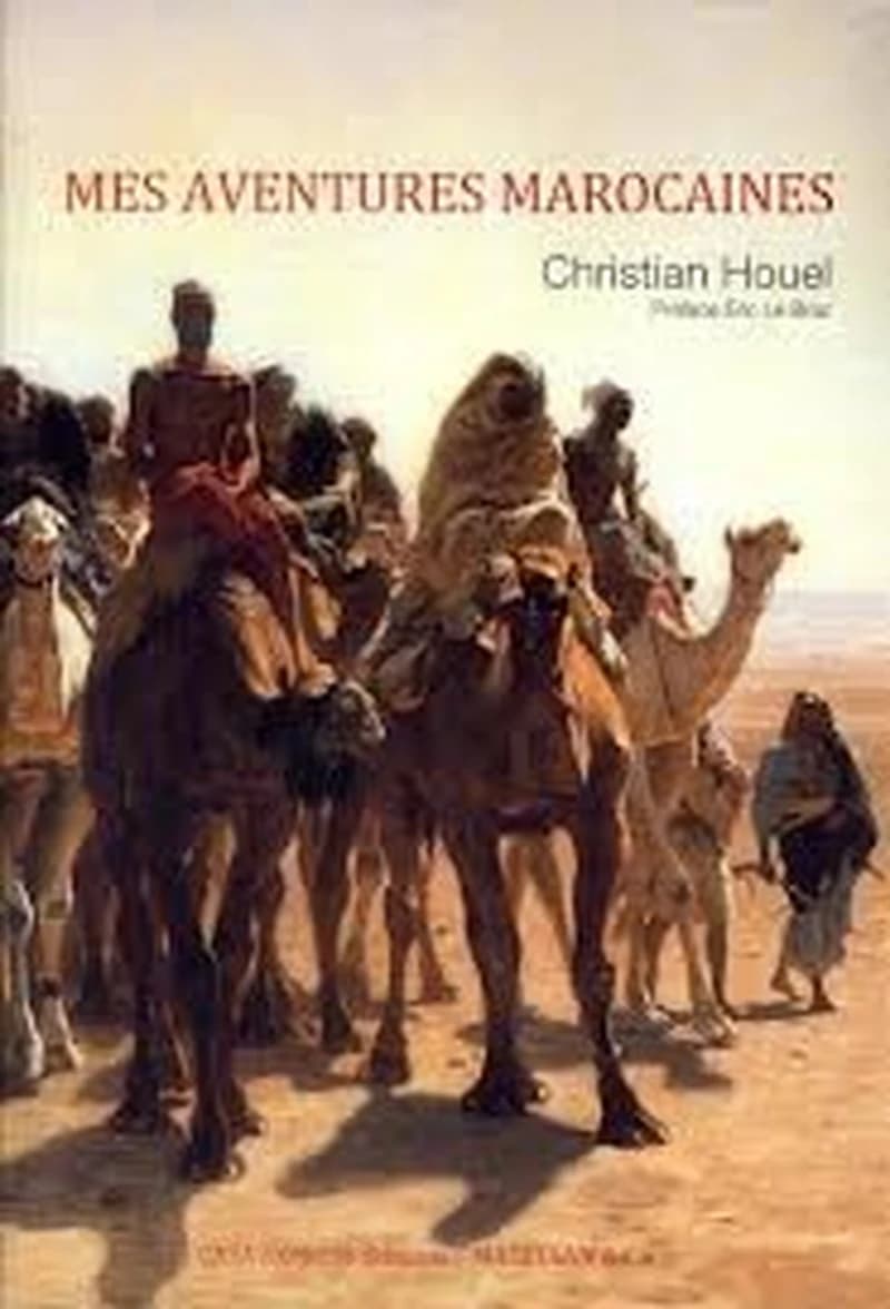 Mes Aventures Marocaines