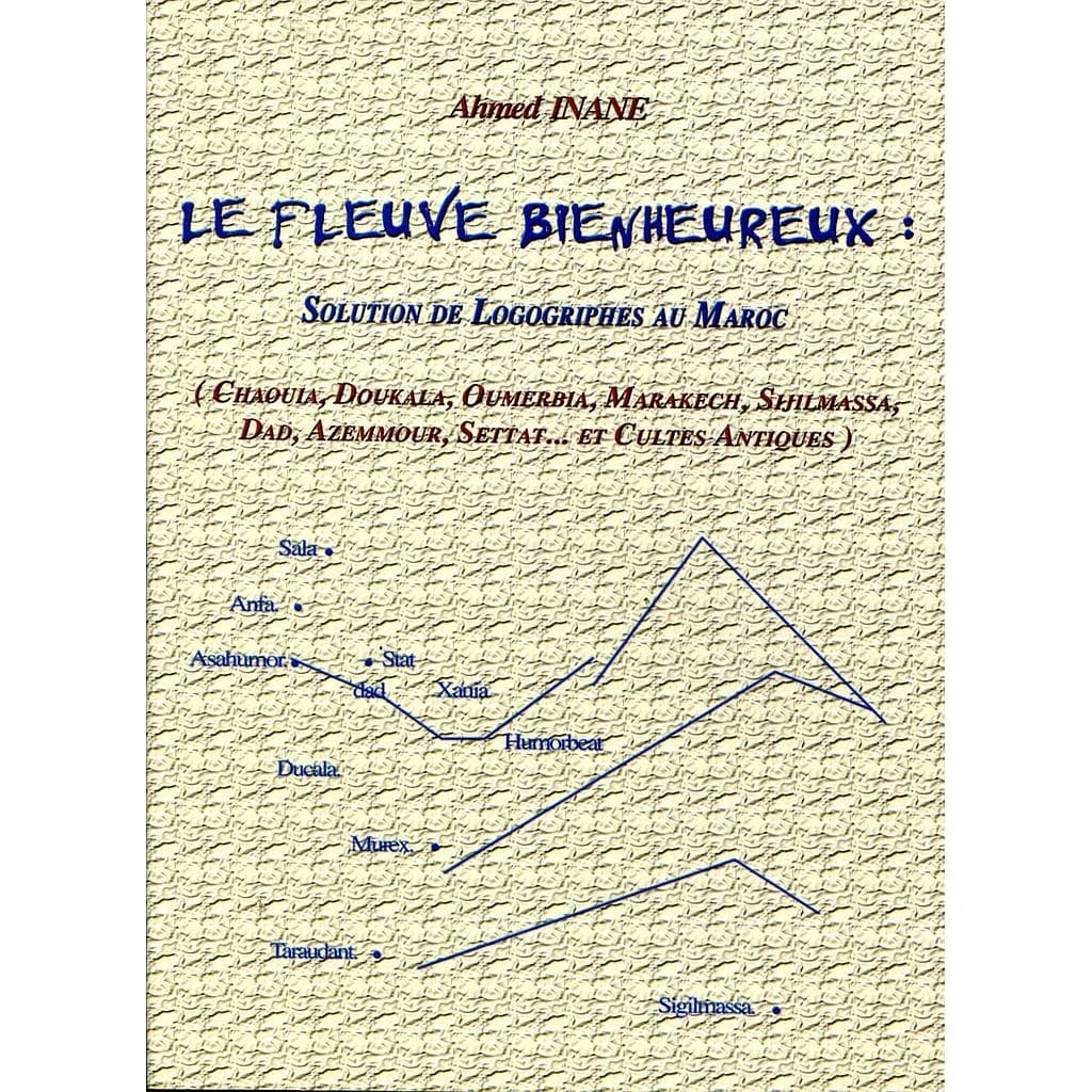 Le fleuve Bienheureux : Solution de Logogriphes au Maroc