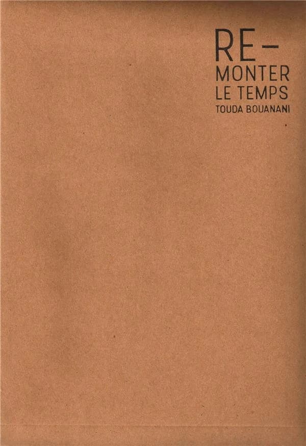 Remonter le temps, Touda Bouanani