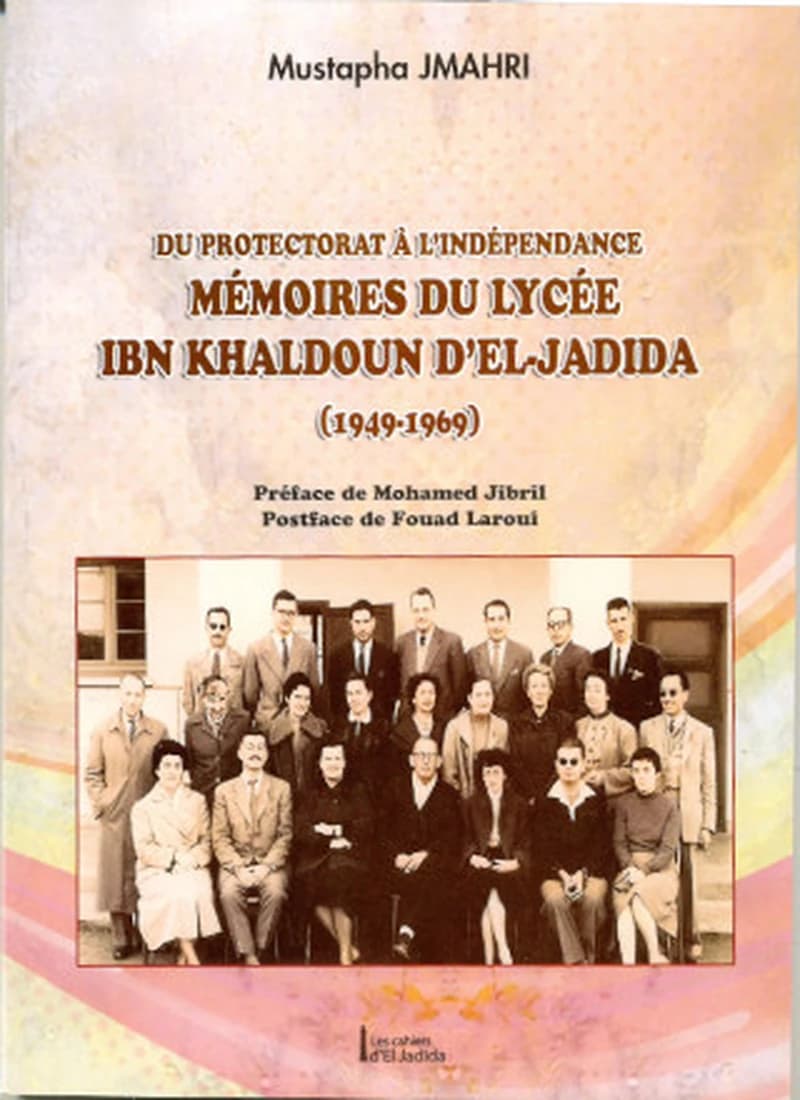 MEMOIRES DU LYCEE IBN KHALDOUN D'EL-JADIDA