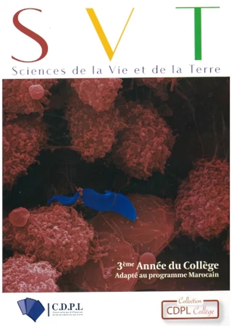 SCIENCES DE LA VIE ET DE LA TERRE 3EME ANNEE COLLEGE CDPL