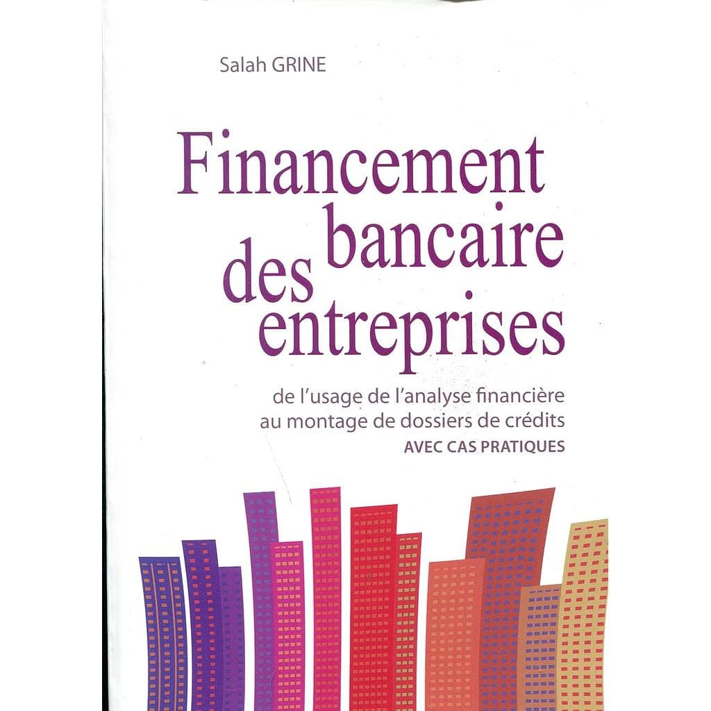 FINANCEMENT BANCAIRE DES ENTREPRISES