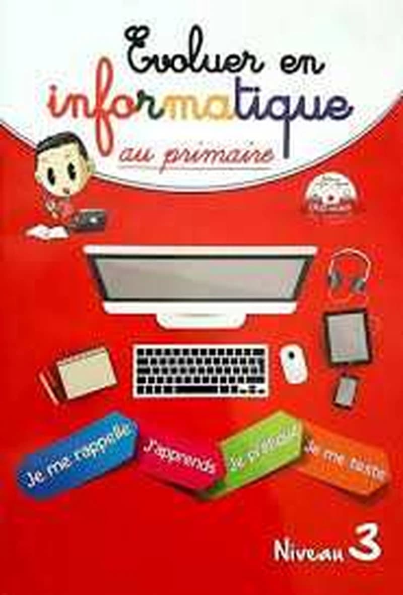 EVALUER EN INFORMATIQUE AU PRIMAIRE N3