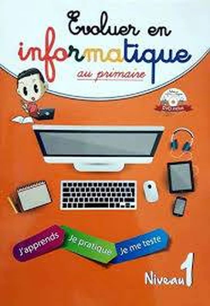 EVALUER EN INFORMATIQUE AU PRIMAIRE N1