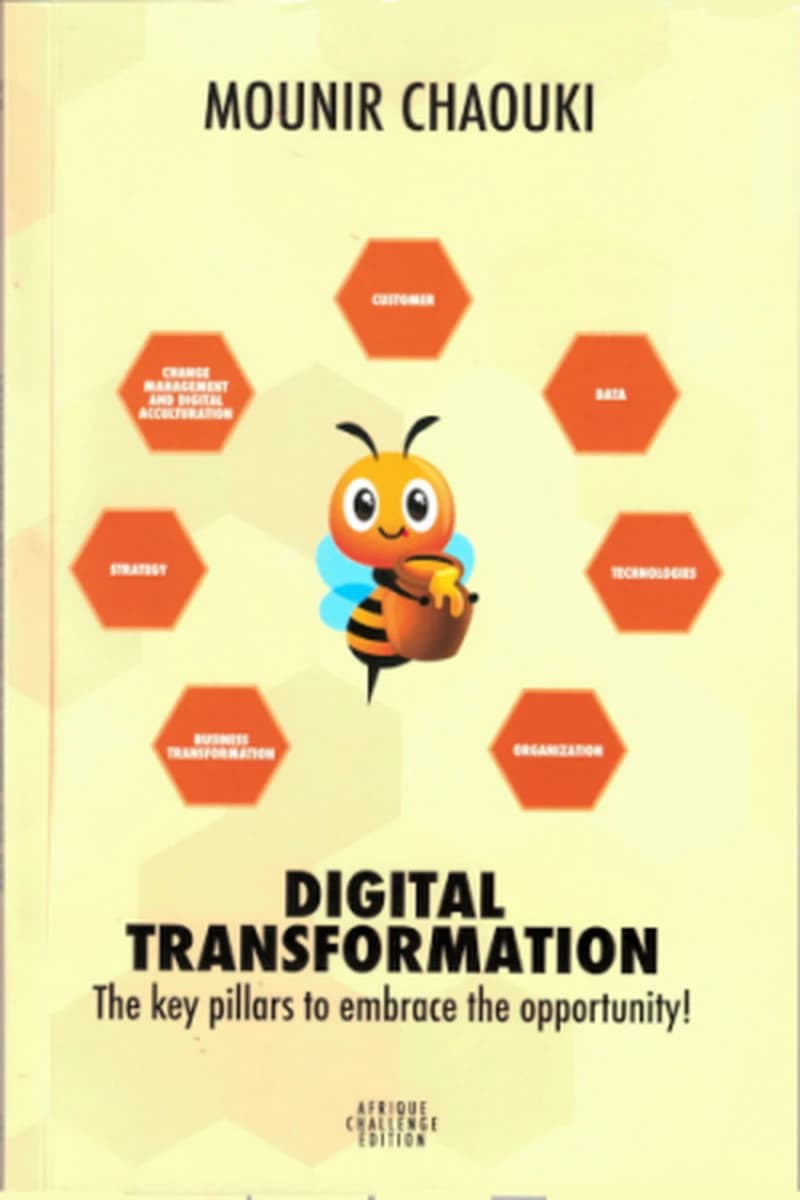 Digital Transformation: The key pillars to embrace the opportunity !