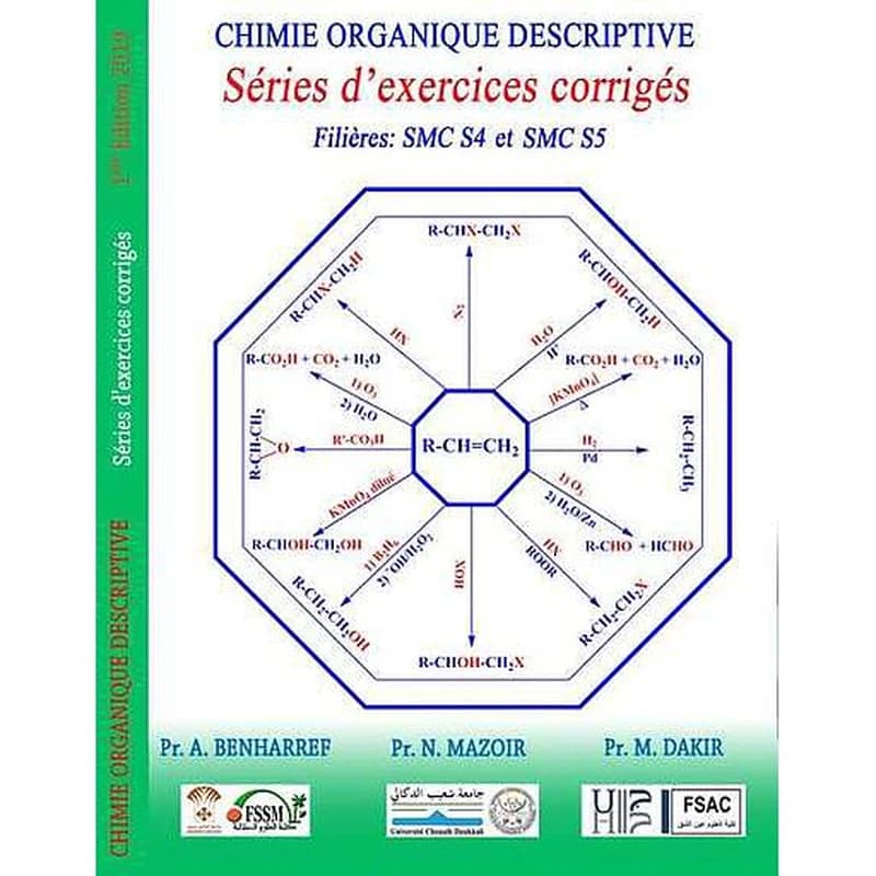 Chimie Organique Descriptive - Séries d'exercices corrigés - Filières : SMC S4 et SMC S5