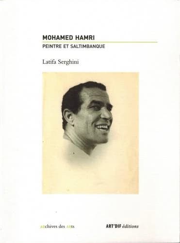 Mohamed Hamri : Peintre et saltimbanque