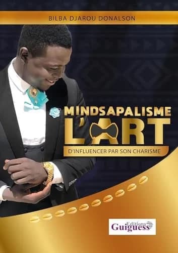 Mindsapalisme : l art d influencer par son charisme
