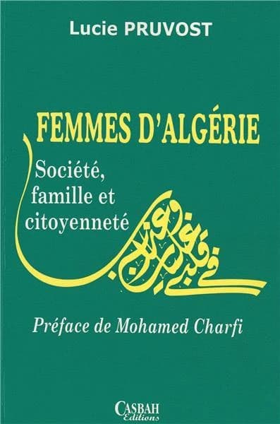 Femmes d'Algérie : société, famille et citoyenneté