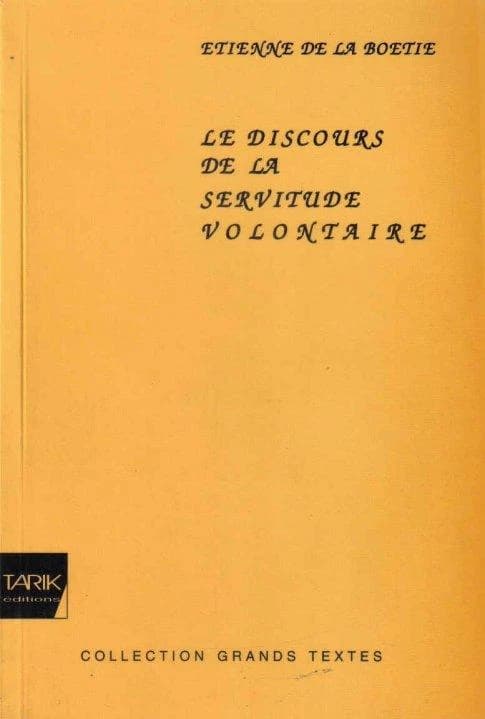 Le discours de la servitude volontaire