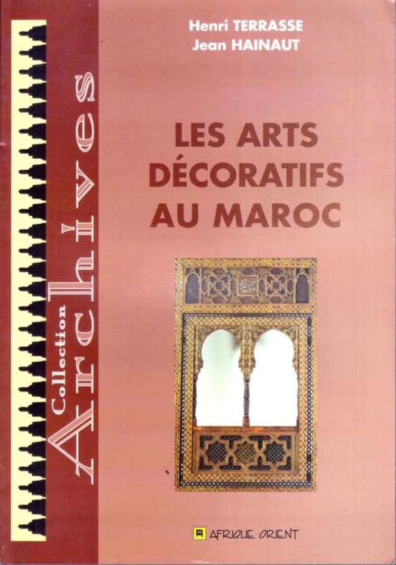 LES ARTS DECORATIFS AU MAROC