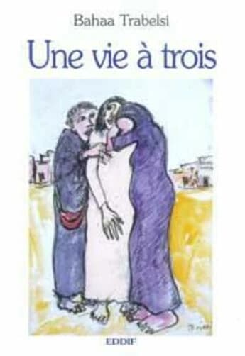 UNE VIE A TROIS