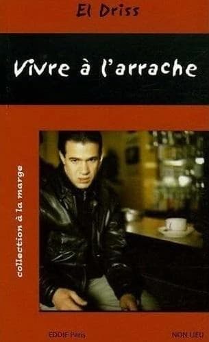 Vivre à l'arrache : roman