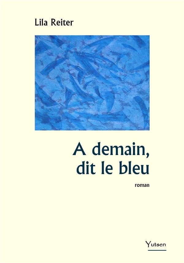 à demain, dit le bleu