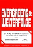 I left my heart in san francisco (ich traum' so gern von san francisco)