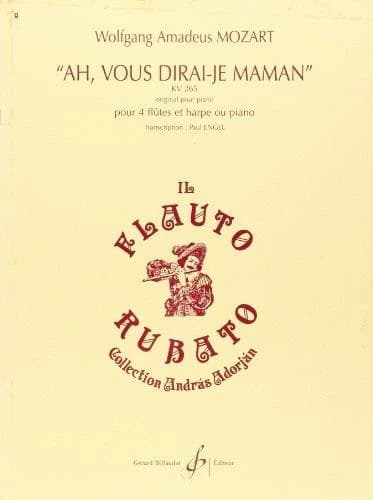 "ah, vous dirai-je maman", KV 265 : pour 4 flûtes et harpe ou piano