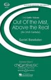Out of the mist, above the real chant